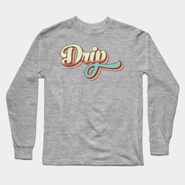 Drip 70's Retro Long Sleeve T-Shirt by BeyondTheDeck